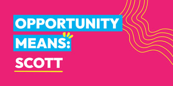 Opportunity Means: Scott Banner